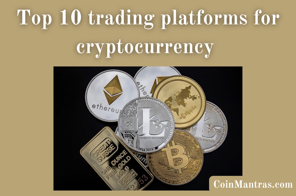 trading platforms for cryptocurrency  