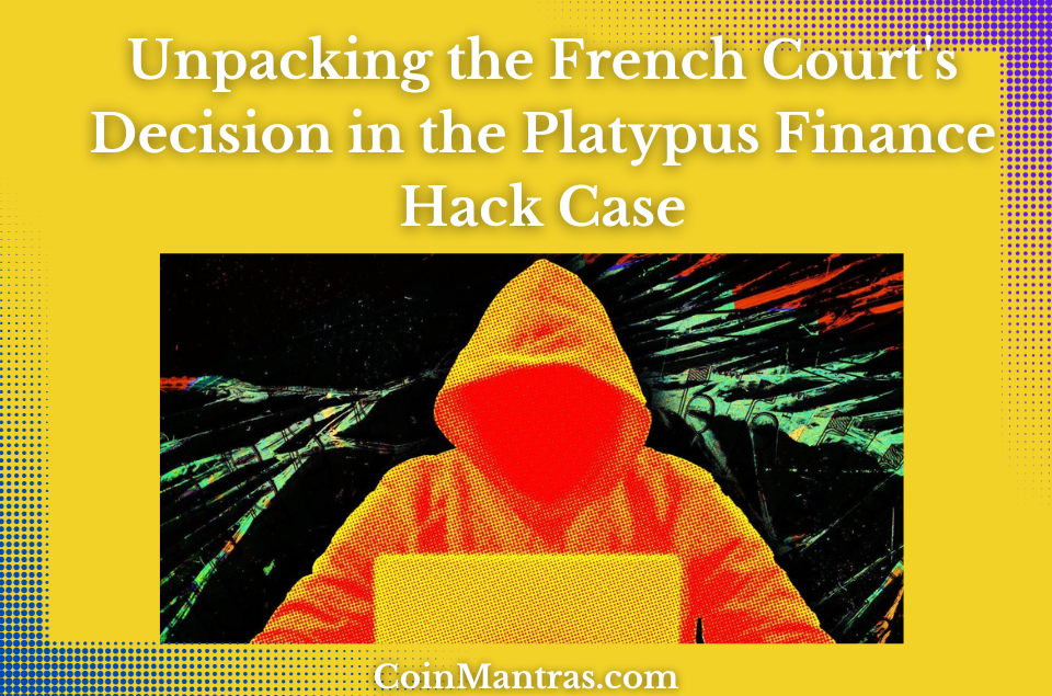 Unpacking the French Court's Decision in the Platypus Finance Hack Case
