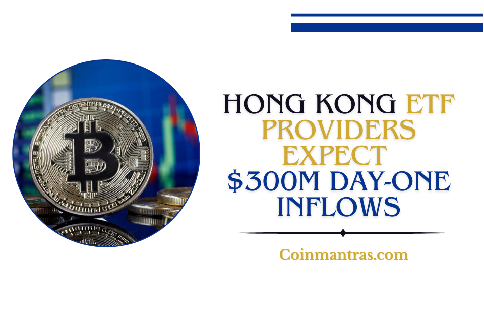 Hong Kong ETF Providers Expect $300M Day-One Inflows